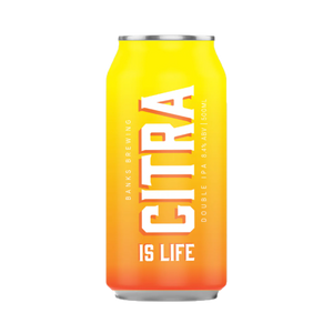 Banks Brewing - Citra is Life Double IPA 8.4% 500ml Can