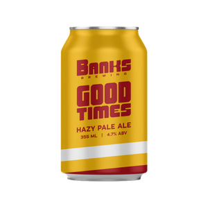 Banks Brewing - Good Times Hazy Pale Ale 4.7% 355ml Can