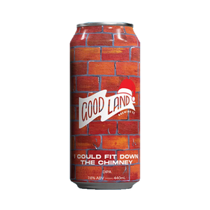 Good Land Brewing Co - I Could Fit Down the Chimney Double IPA 7.6% 440ml Can