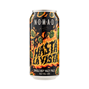 Nomad Brewing Co - Hasta La Vista Single Hop Hazy Pale 4.2% 440ml Can